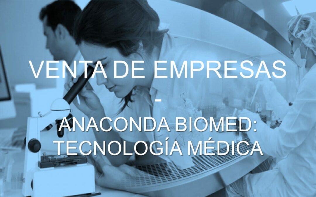 ANACONDA BIOMED: TECNOLOGÍA MÉDICA