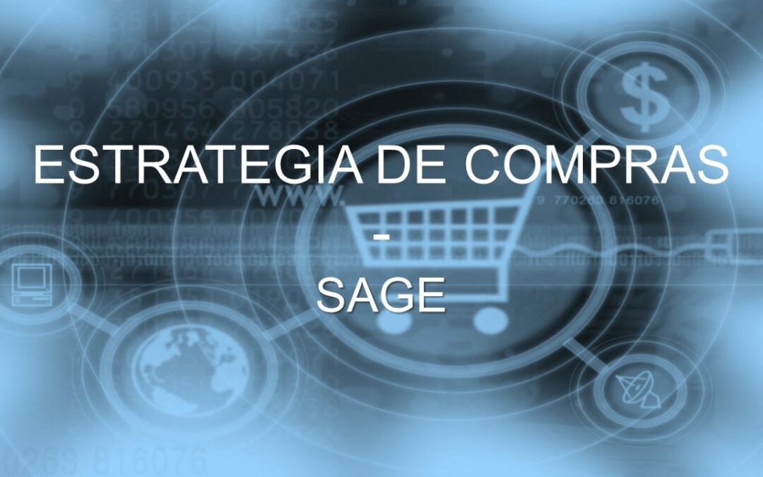 ESTRATEGIA DE COMPRAS DE SAGE