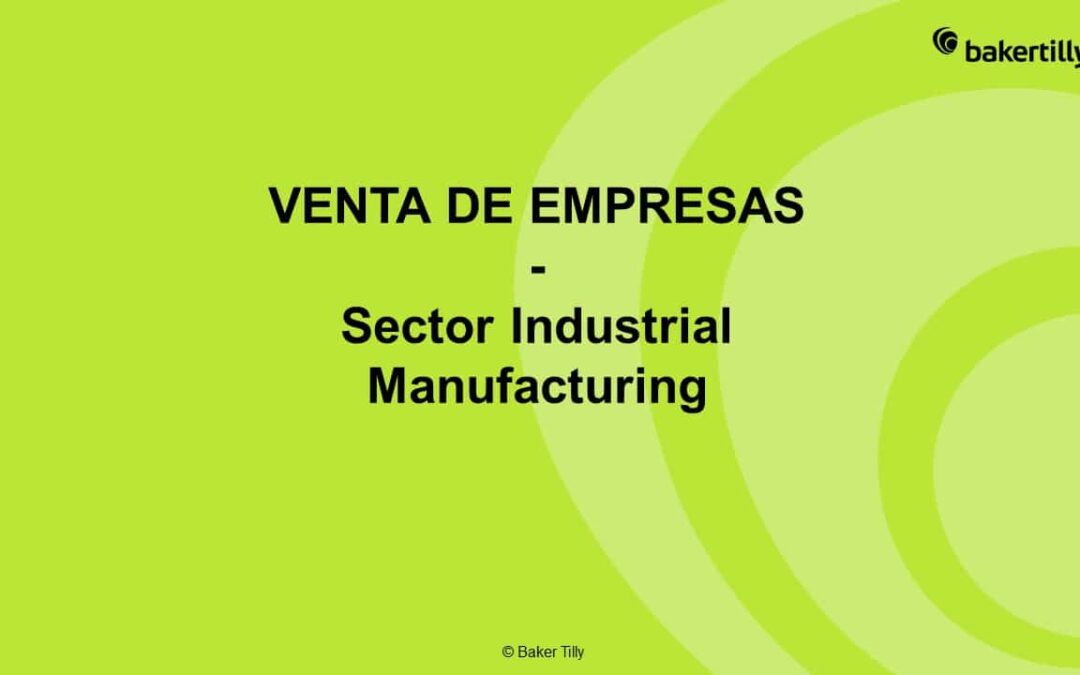 Industrial Manufacturing : Análisis de las tendencias de Inversión en el sector