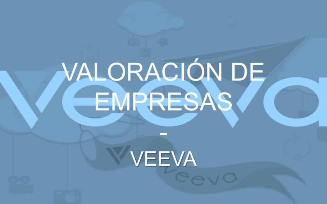 VEEVA: VALORACIÓN DEL LÍDER DEL LIFE SCIENCE