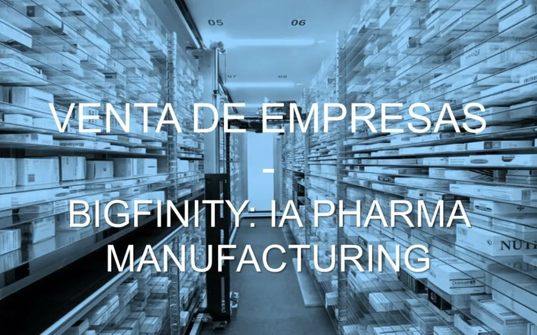 BIGFINITY: IA IN PHARMACEUTICAL MANUFACTURING