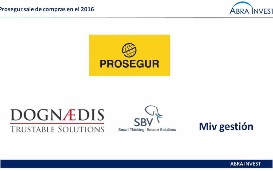 Prosegur  sale de compras: Miv Gesión, Dognaedis y SBV Services