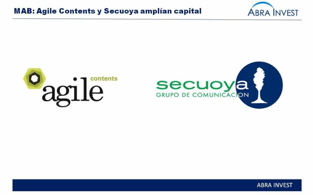 Las empresas del Mab amplían capital: Agile  y Secuoya