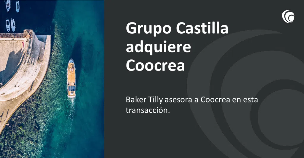 Baker Tilly advises Coocrea on its sale to Grupo Castilla Coocrea