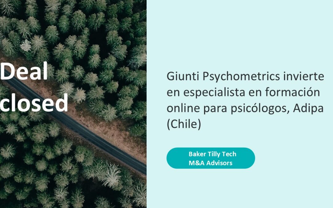 Baker Tilly asesora a Giunti Psychometrics en las negociaciones con Adipa