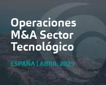 Operaciones de M&A del sector tecnológico en España | Análisis de abril 2025