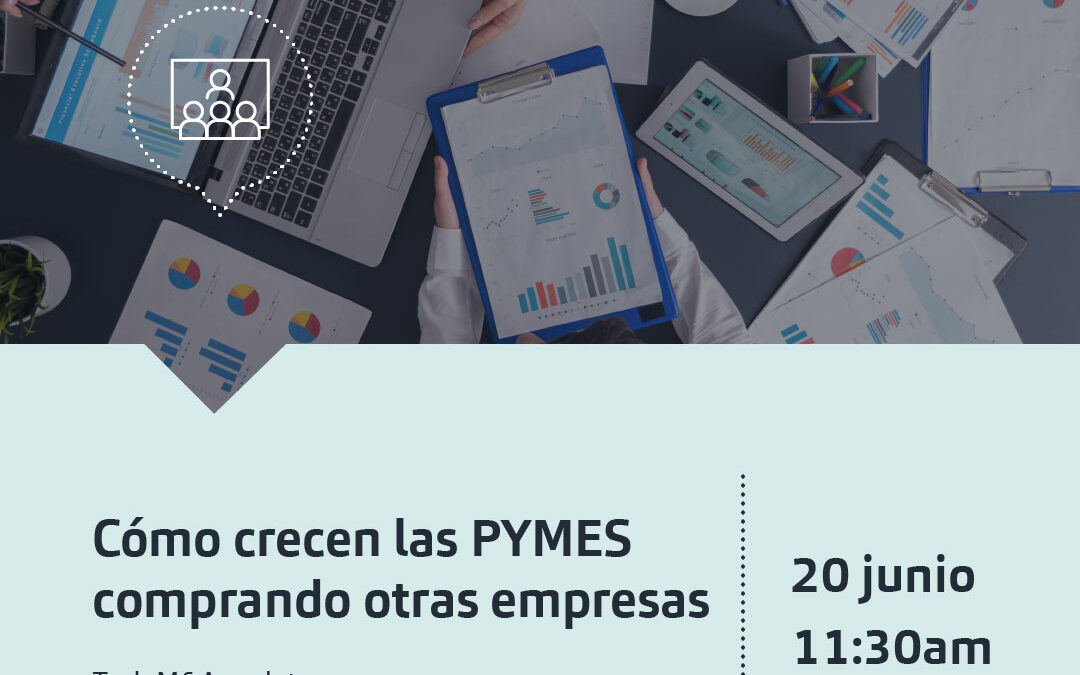 Webinar | Cómo crecen las PYMES comprando otras empresas