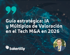 Guía estratégica: IA y Múltiplos de Valoración en el Tech M&A en 2026