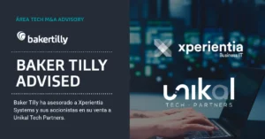 Baker Tilly asesora a Xperientia Systems en su venta a Unikal Tech Partners