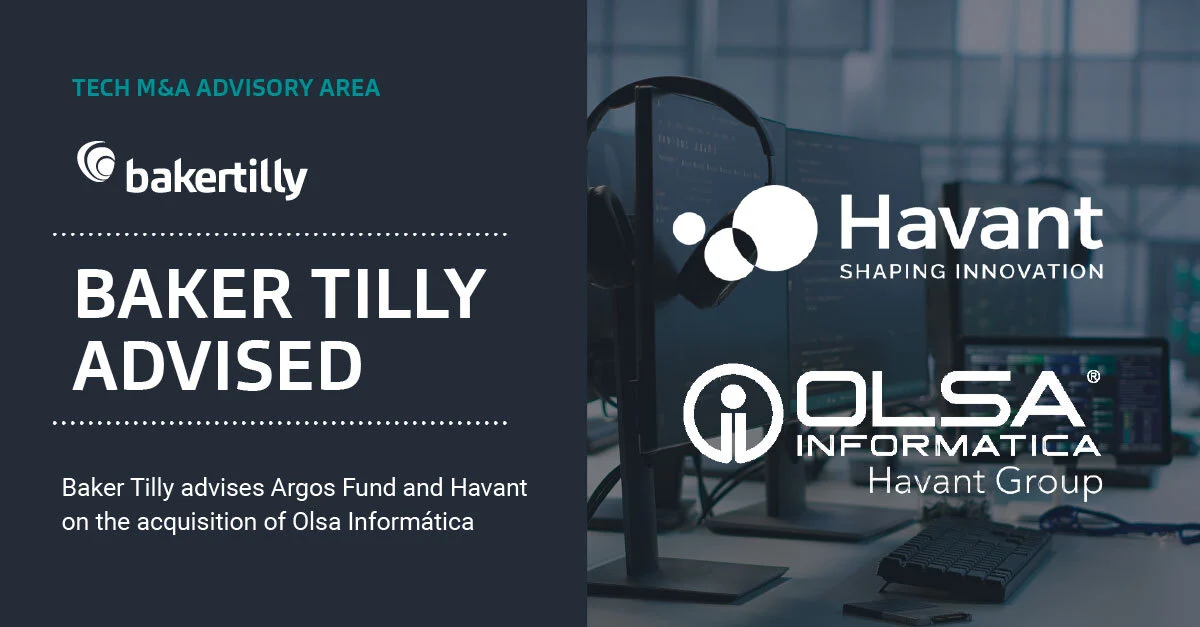 Baker Tilly advises Argos Fund and Havant on the acquisition of Olsa Informática Havart acquires Olsa